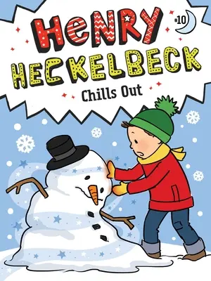 Henry Heckelbeck megnyugszik - Henry Heckelbeck Chills Out