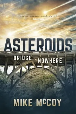 Aszteroidák: Híd a semmibe - Asteroids: Bridge to Nowhere