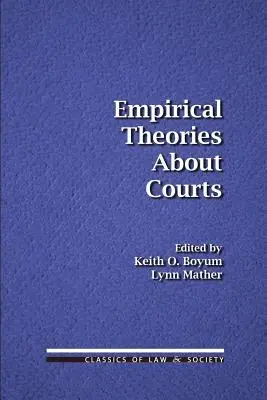 Empirikus elméletek a bíróságokról - Empirical Theories About Courts