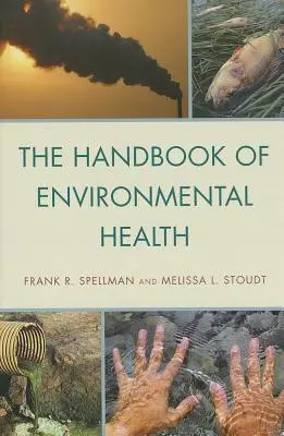 A környezetegészségügy kézikönyve - The Handbook of Environmental Health