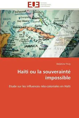 Hati Ou La Souveraint Impossible (Hati Ou La Souveraint Impossible) - Hati Ou La Souveraint Impossible