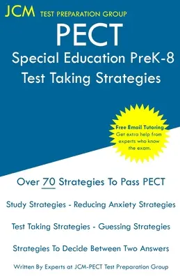 PECT Special Education PreK-8 - Vizsgázási stratégiák: PECT Special Education PreK-8 vizsga - Ingyenes online korrepetálás - Új 2020-as kiadás - A legújabb törzsek. - PECT Special Education PreK-8 - Test Taking Strategies: PECT Special Education PreK-8 Exam - Free Online Tutoring - New 2020 Edition - The latest stra