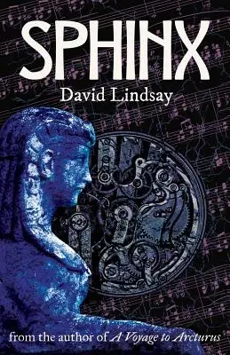 Sphinx: A Voyage to Arcturus szerzőjétől - Sphinx: from the author of A Voyage to Arcturus