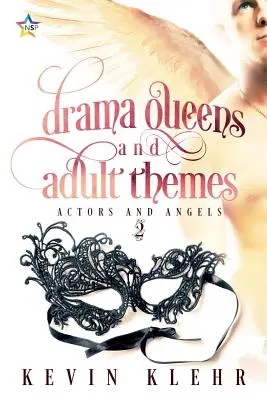 Drama Queens és felnőtt témák - Drama Queens and Adult Themes