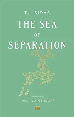 A szétválasztás tengere: Tulsidas Rámájana-fordítása - The Sea of Separation: A Translation from the Ramayana of Tulsidas