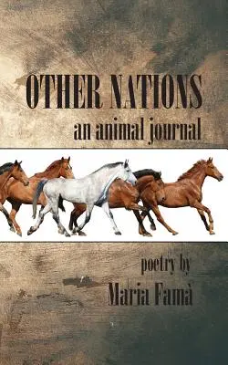 Más nemzetek: Egy állati napló - Other Nations: An Animal Journal