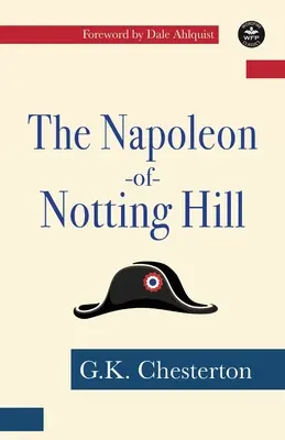 A Notting Hill-i Napóleon - The Napoleon of Notting Hill