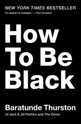 Hogyan legyek fekete - How to Be Black