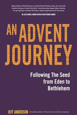 Egy adventi utazás: A mag nyomában az Édentől Betlehemig - An Advent Journey: Following The Seed from Eden to Bethlehem