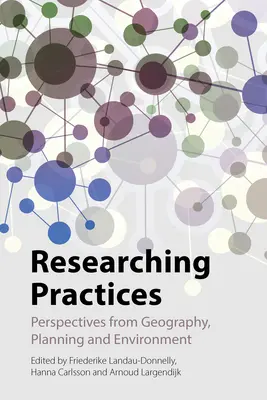 A gyakorlatok átgondolása: A térbeli elméletek új irányai - Reflecting on Practices: New Directions for Spatial Theories