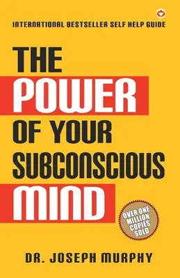 A tudatalattid ereje - The Power of Your Subconscious Mind