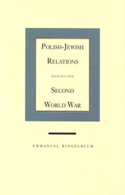 Lengyel-zsidó kapcsolatok a második világháború alatt - Polish-Jewish Relations During the Second World War