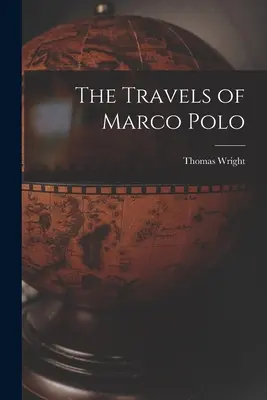 Marco Polo utazásai - The Travels of Marco Polo