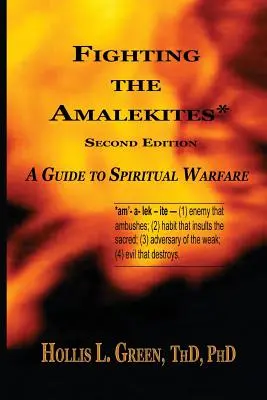 Harc az amálekitákkal: A Guide to Spiritual Warfare - Fighting the Amalekites: A Guide to Spiritual Warfare