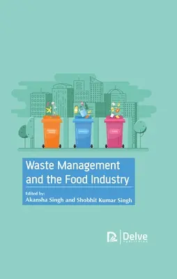 Hulladékgazdálkodás és az élelmiszeripar - Waste Management and the Food Industry