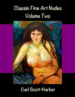 Klasické akty výtvarného umění, svazek druhý - Classic Fine Art Nudes Volume Two