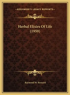 Az élet gyógynövény-elixírjei (1959) - Herbal Elixirs Of Life (1959)