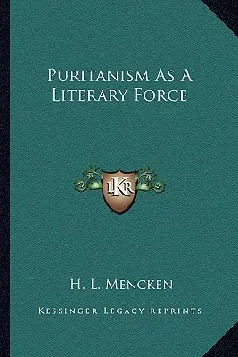 A puritanizmus mint irodalmi erő - Puritanism As A Literary Force