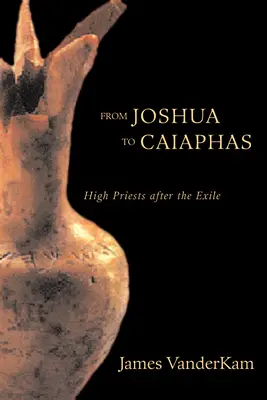 Józsuétól Kajafásig - From Joshua to Caiaphas