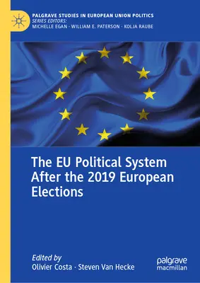 Az EU politikai rendszere a 2019-es európai választások után - The Eu Political System After the 2019 European Elections