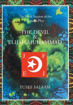 Az ördög és Elijah Mohamed - The Devil and Elijah Muhammad