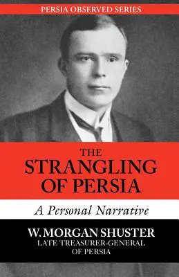 Perzsia megfojtása - The Strangling of Persia