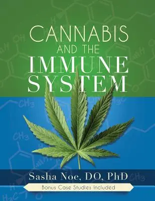 A kannabisz és az immunrendszer - Cannabis and the Immune System