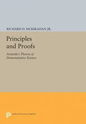 Elvek és bizonyítékok: Arisztotelész szemléltető tudományelmélete - Principles and Proofs: Aristotle's Theory of Demonstrative Science