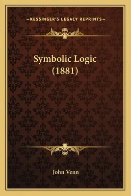 Szimbolikus logika (1881) - Symbolic Logic (1881)