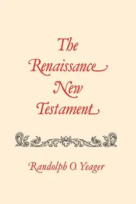 A reneszánsz Újszövetség: Máté 1-8 - The Renaissance New Testament: Matthew 1-8