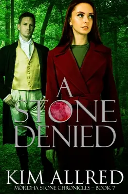 A Stone Denied: A Time Travel Romantic Adventure