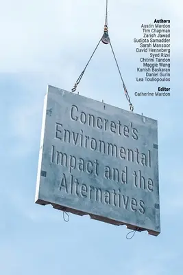 A beton környezeti hatása és az alternatívák - Concrete's Environmental Impact and the Alternatives