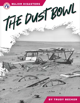 A porszemek - The Dust Bowl