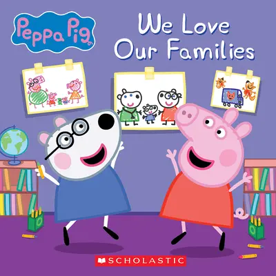 Szeretjük a családunkat (Peppa Malac) - We Love Our Families (Peppa Pig)