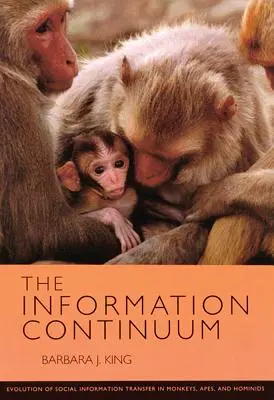 Az információs kontinuum: A szociális információátadás evolúciója majmoknál, majmoknál és emberféléknél - The Information Continuum: Evolution of Social Information Transfer in Monkeys, Apes, and Hominids