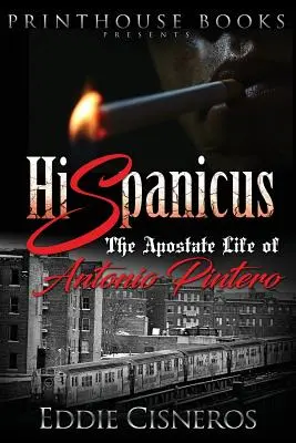 Hispanicus: Antonio Pintero apostoli élete - Hispanicus: The Apostate Life of Antonio Pintero