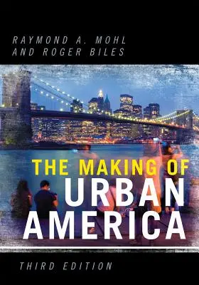 A városi Amerika kialakulása - The Making of Urban America