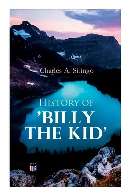 Billy, a kölyök története - History of 'Billy the Kid'