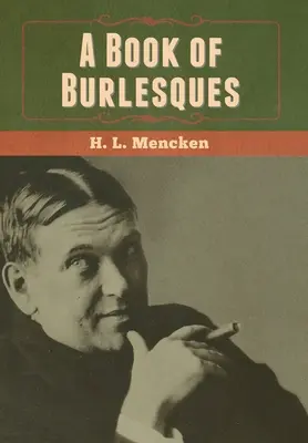 A burleszkek könyve - A Book of Burlesques