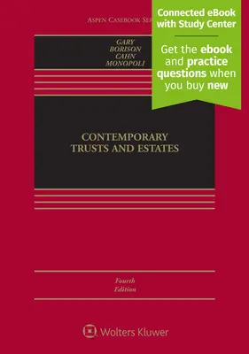 Contemporary Trusts and Estates: [Kapcsolódó e-könyv tanulmányi központtal] - Contemporary Trusts and Estates: [Connected eBook with Study Center]