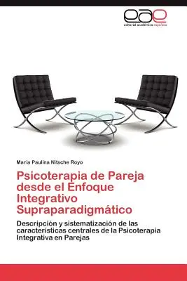 Psicoterapia de Pareja desde el Enfoque Integrativo Supraparadigmtico