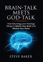 Az agyi beszéd találkozik az isteni beszéddel - Brain-talk Meets God-talk