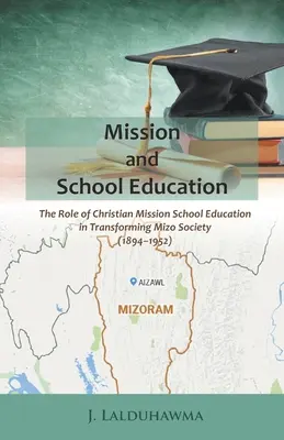 Küldetés és iskolai oktatás - Mission and School Education