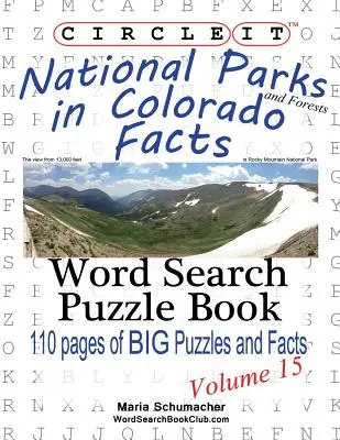 Körbe, Nemzeti parkok és erdők Coloradóban Tények, Szókereső, Rejtvénykönyv - Circle It, National Parks and Forests in Colorado Facts, Word Search, Puzzle Book