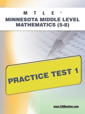 Mtle Minnesota középszintű matematika (5-8) gyakorlati teszt 1 - Mtle Minnesota Middle Level Mathematics (5-8) Practice Test 1