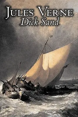 Dick Sand by Jules Verne, Fiction, Fantasy & Magic