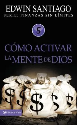 Cmo Activar La Mente de Dios (Hogyan aktiváljuk az Isten akaratát) - Cmo Activar La Mente de Dios