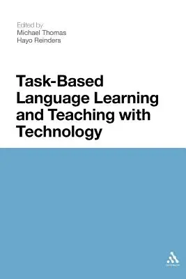 Feladatalapú nyelvtanulás és nyelvtanítás technológiával - Task-Based Language Learning and Teaching with Technology