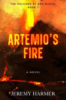 Artemio tüze - Artemio's Fire