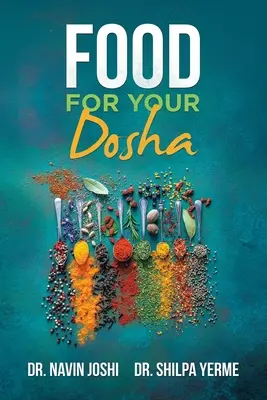 Ételek a Dosha-odnak - Food for Your Dosha